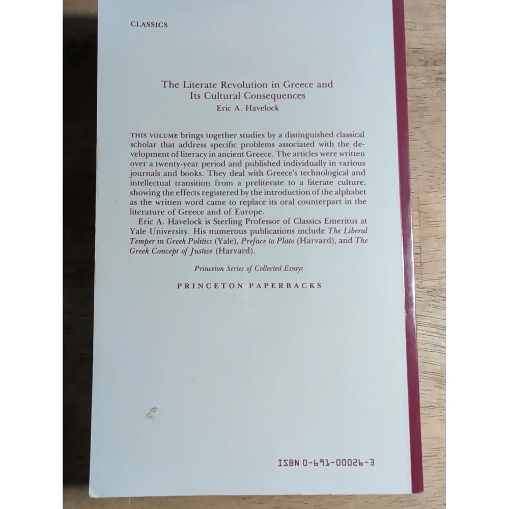 The Literate Revolution in Greece and its Cultural Consequences by Eric Havelock